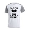 CAMISETA DISEÑO BICOLOR no puedo tengo padel frase graciosa meme personalizada