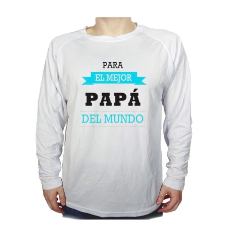 CAMISETA MANGA LARGA el mejor papa del mundo frase padre familia personalizada