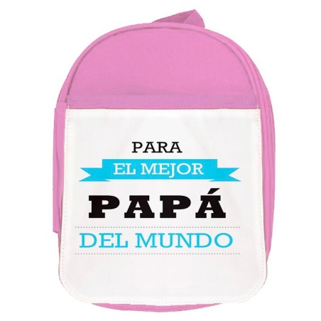 MOCHILA ROSA el mejor papa del mundo frase padre familia escolar personalizado picnic excursión deporte